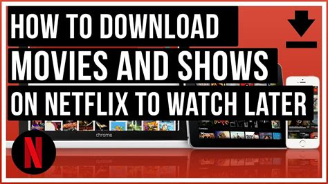 How to download Netflix movies and shows to watch .